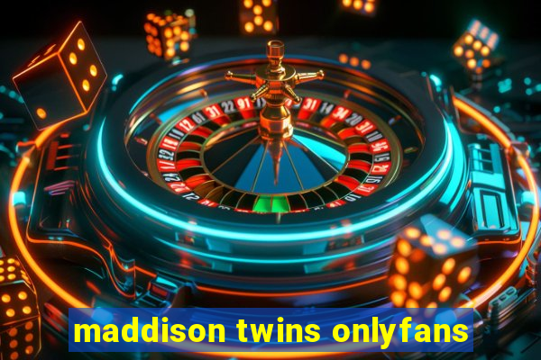 maddison twins onlyfans